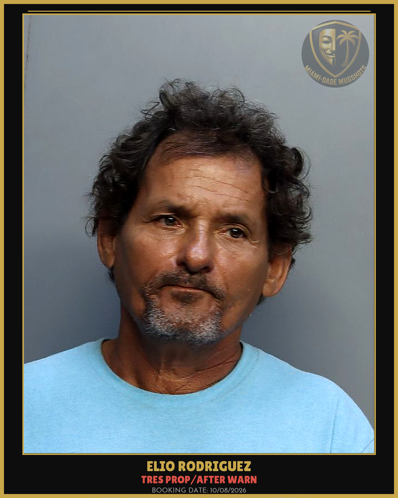 Rodriguez Elio Arrested – Tres Prop/After Warn – Miami-Dade County (Unknown)