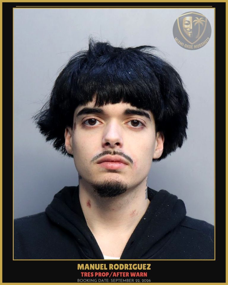 Rodriguez Manuel Arrested – TRES PROP/AFTER WARN – Miami-Dade County (September 22, 2026)