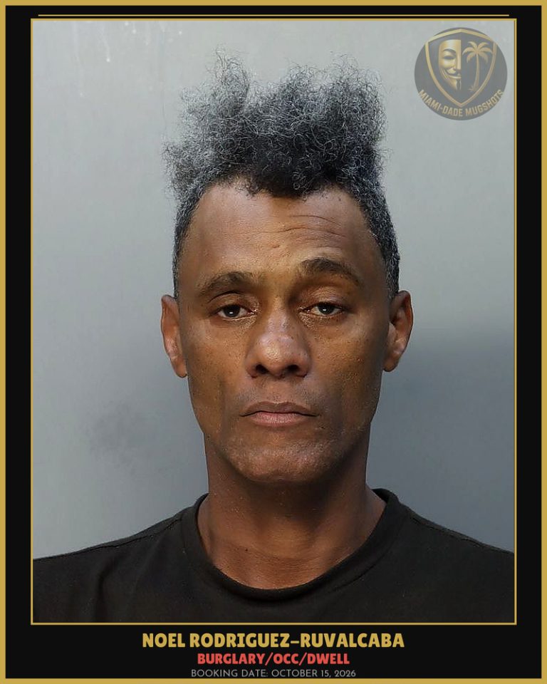 Rodriguez-Ruvalcaba Noel Arrested – BURGLARY/OCC/DWELL – Miami-Dade County (October 15, 2026)