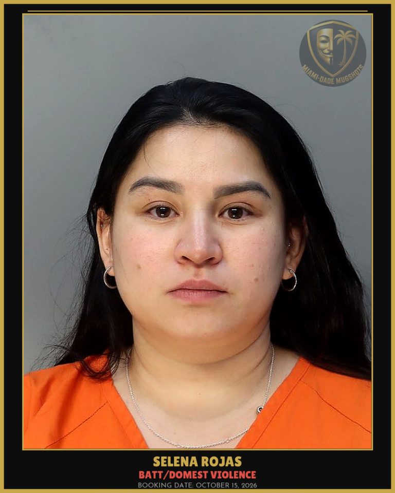 Rojas Selena  S Arrested – BATT/DOMEST VIOLENCE – Miami-Dade County (October 15, 2026)
