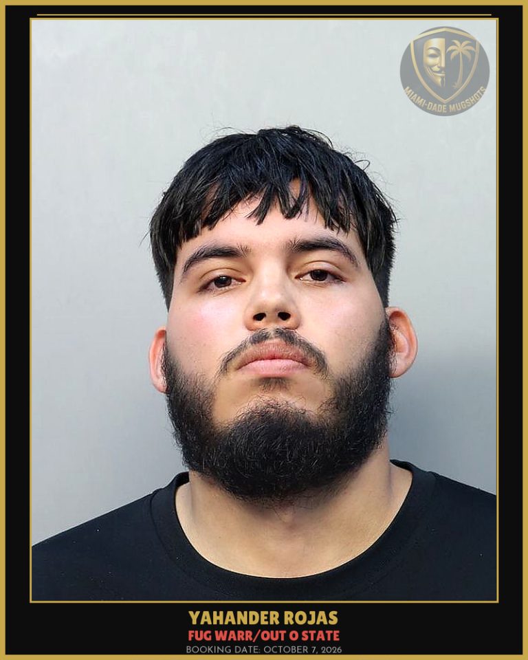 Rojas Yahander  Turino Arrested – FUG WARR/OUT O STATE – Miami-Dade County (October 7, 2026)