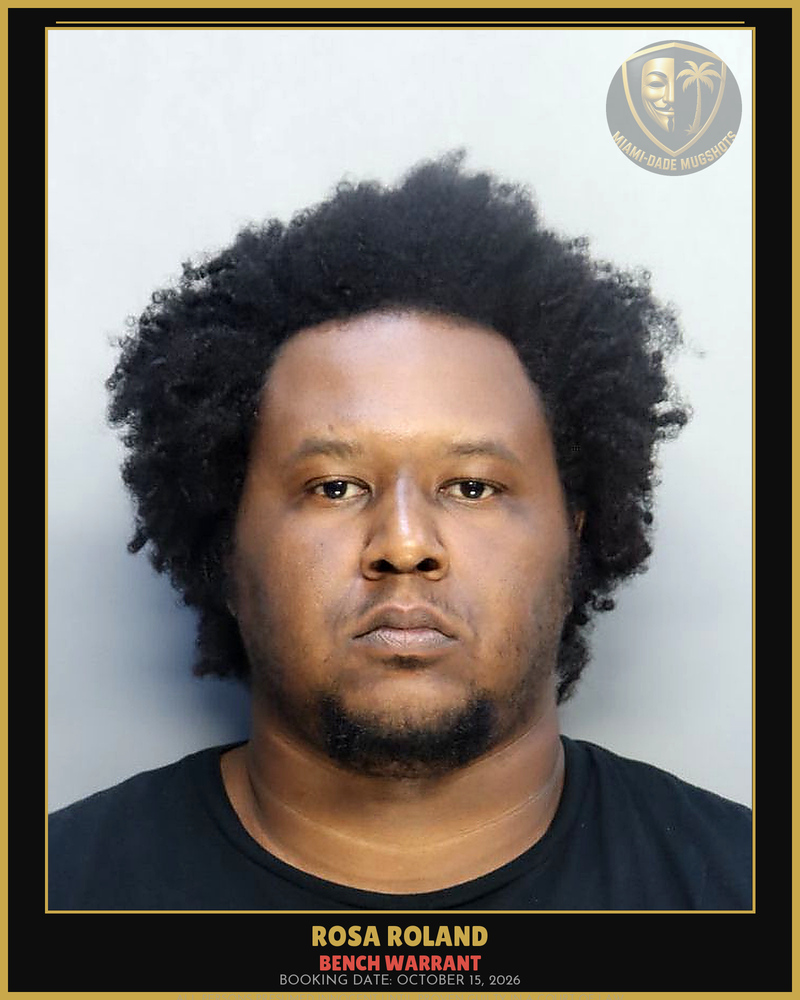 Roland Rosa Anibal Arrested – Bench Warrant – Miami-Dade County (October 15, 2026)