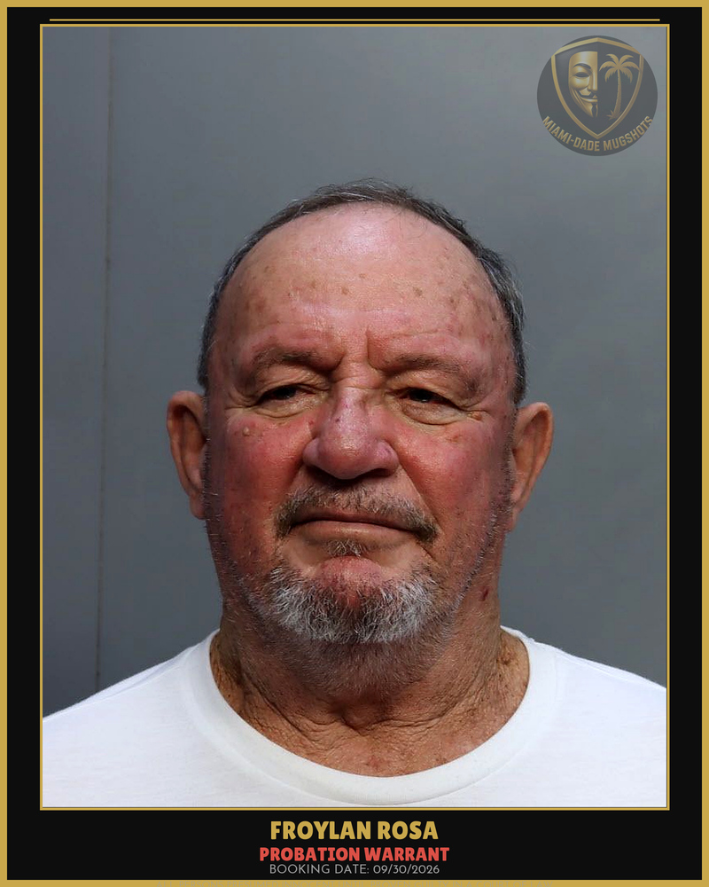 Rosa Froylan Arrested – Probation Warrant – Miami-Dade County (Unknown)