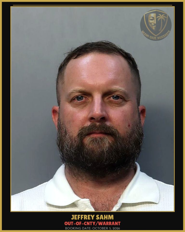 Sahm Jeffrey Paul Arrested – OUT-OF-CNTY/WARRANT – Miami-Dade County (October 5, 2026)