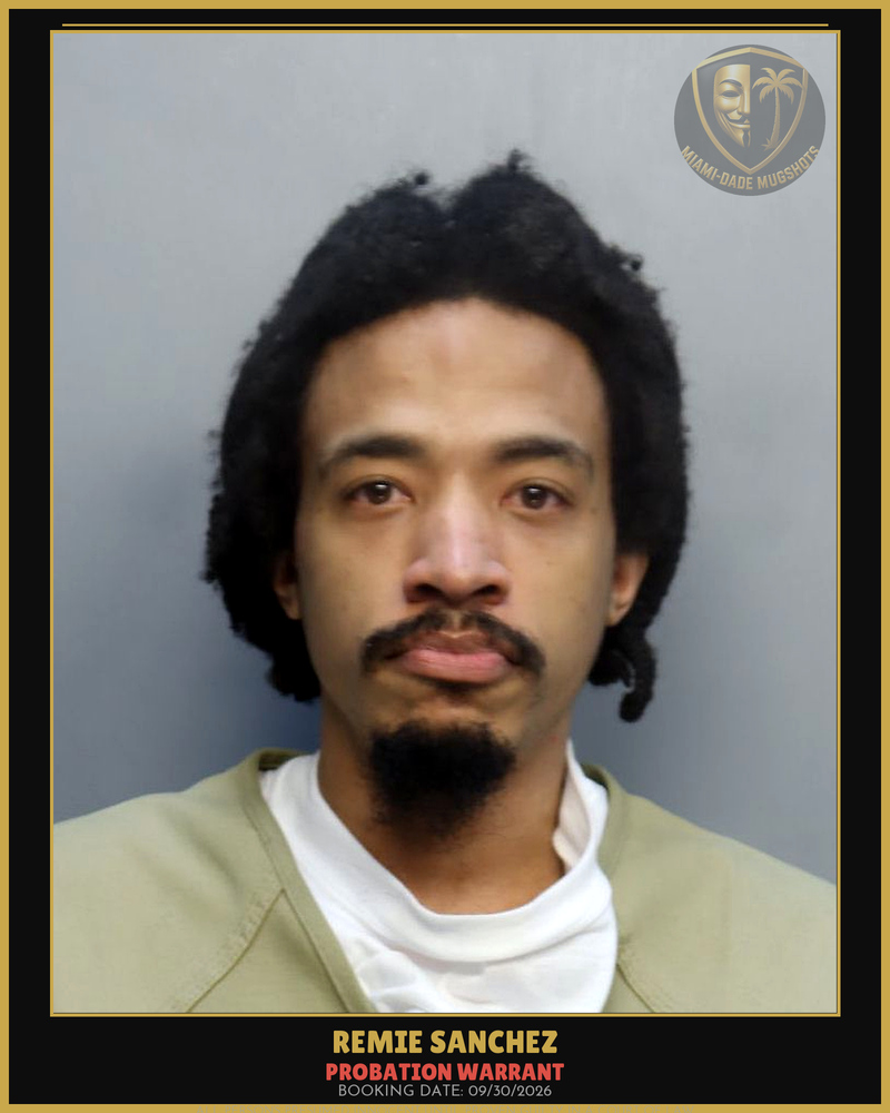 Sanchez Remie Janell Arrested – Probation Warrant – Miami-Dade County (Unknown)