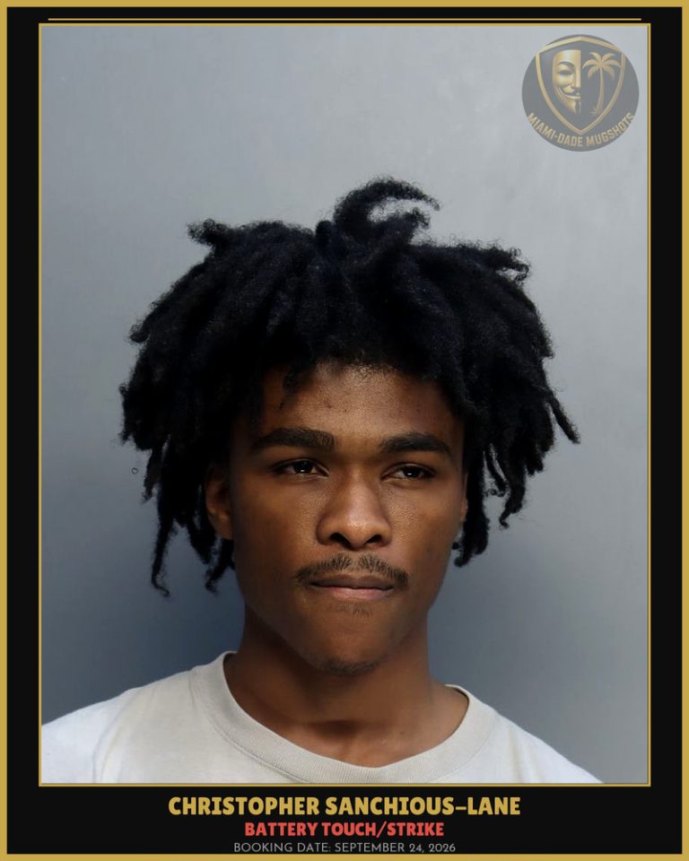 Sanchious-Lane Christopher Matthew Arrested – BATTERY TOUCH/STRIKE – Miami-Dade County (September 24, 2026)