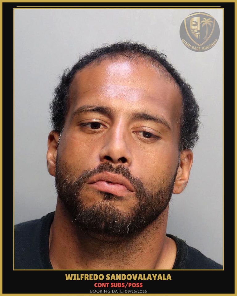 Sandovalayala Wilfredo Arrested – CONT SUBS/POSS – Miami-Dade County (Unknown)