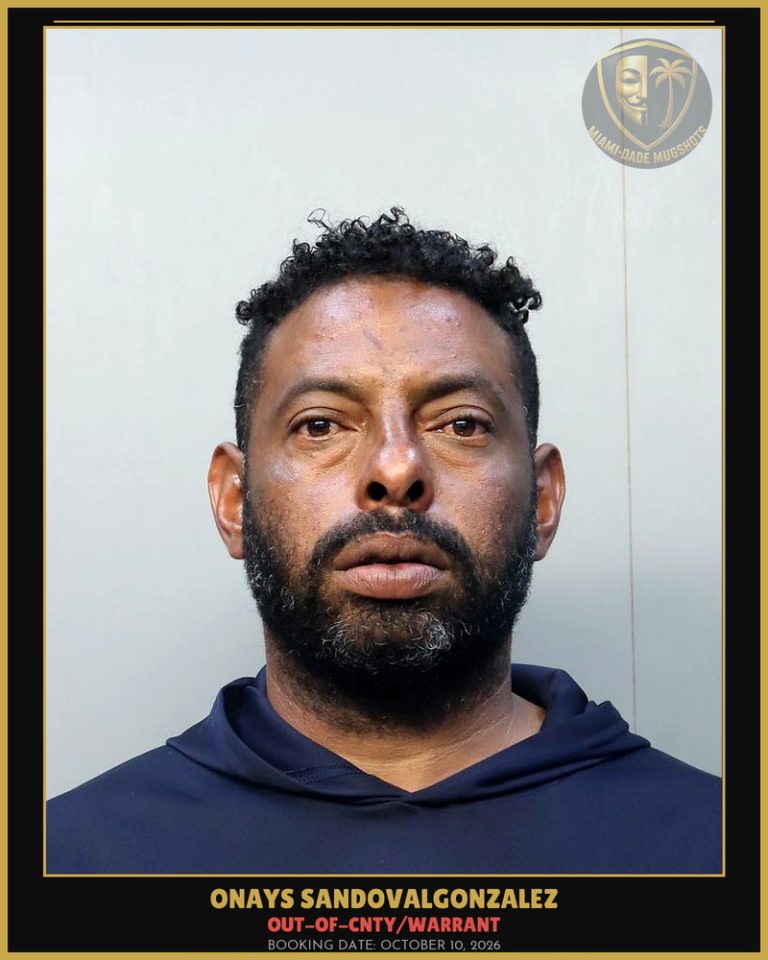 Sandovalgonzalez Onays Arrested – OUT-OF-CNTY/WARRANT – Miami-Dade County (October 10, 2026)