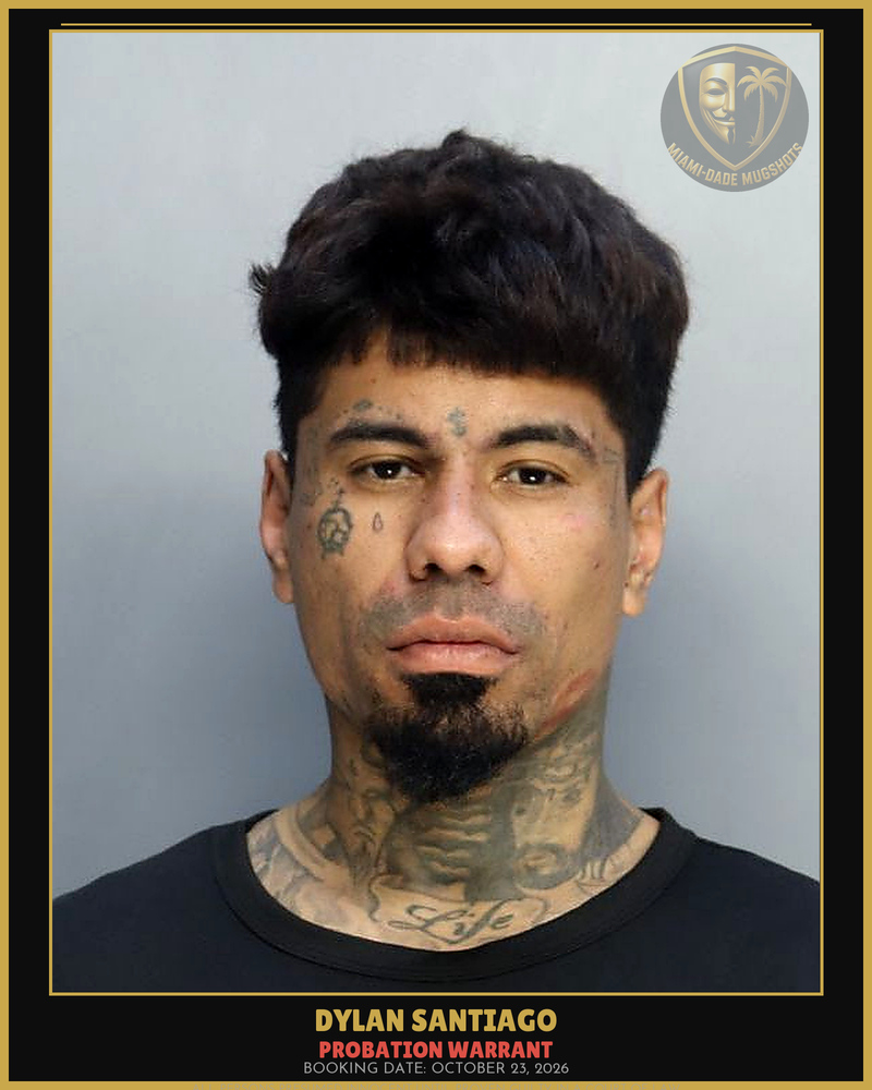 Santiago Dylan Hector Arrested – Probation Warrant – Miami-Dade County (October 23, 2026)