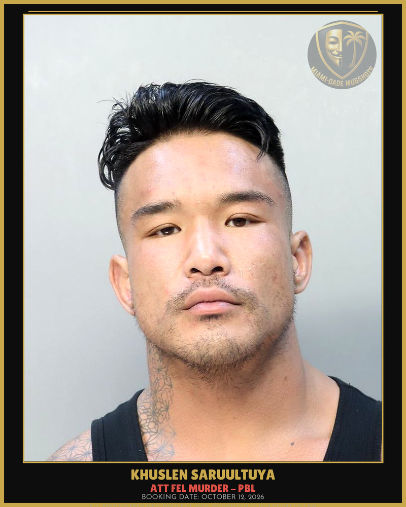 Saruultuya Khuslen Arrested – Att Fel Murder – Pbl – Miami-Dade County (October 12, 2026)
