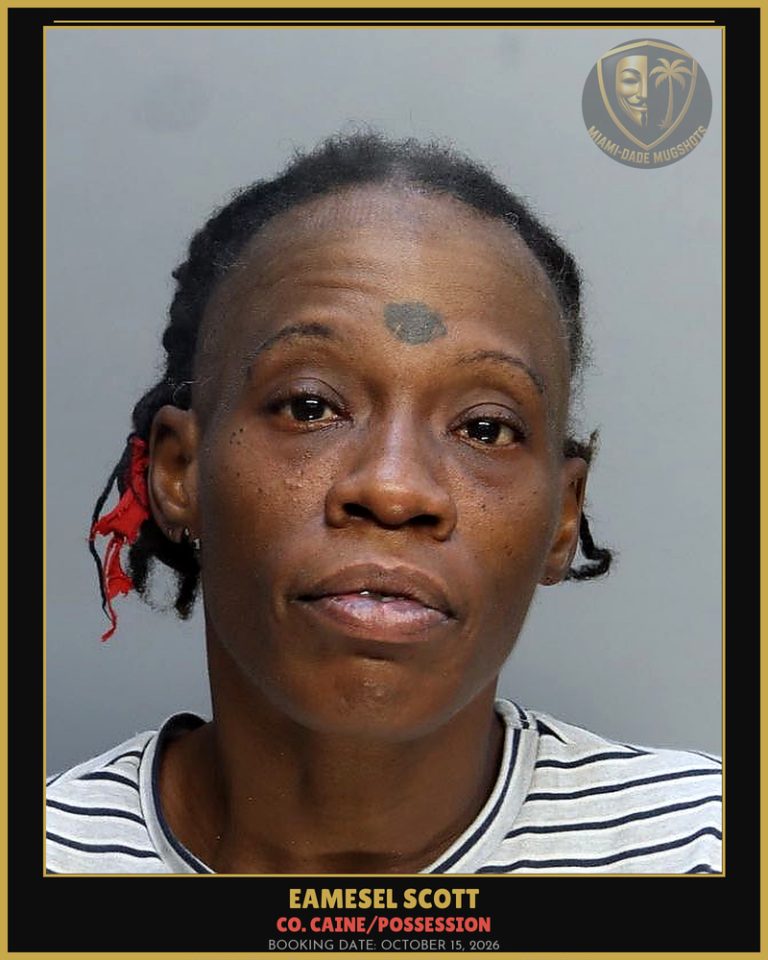 Scott Eamesel  Denest Arrested – Co. Caine/POSSESSION – Miami-Dade County (October 15, 2026)