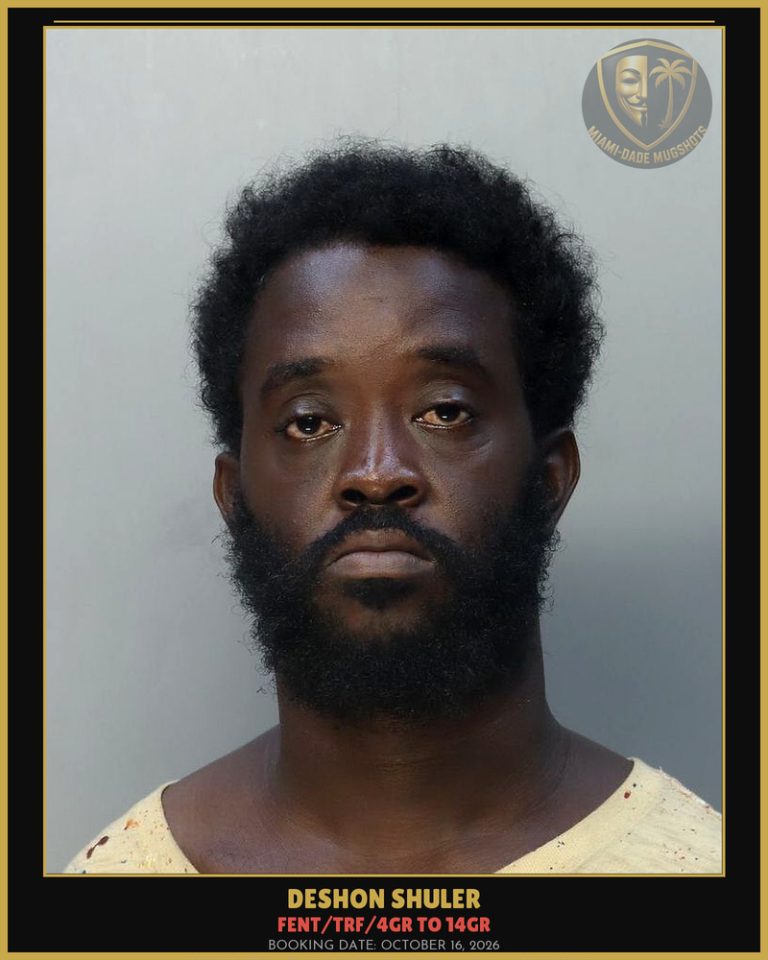 Shuler Deshon  Antwon Arrested – FENT/TRF/4GR TO 14GR – Miami-Dade County (October 16, 2026)