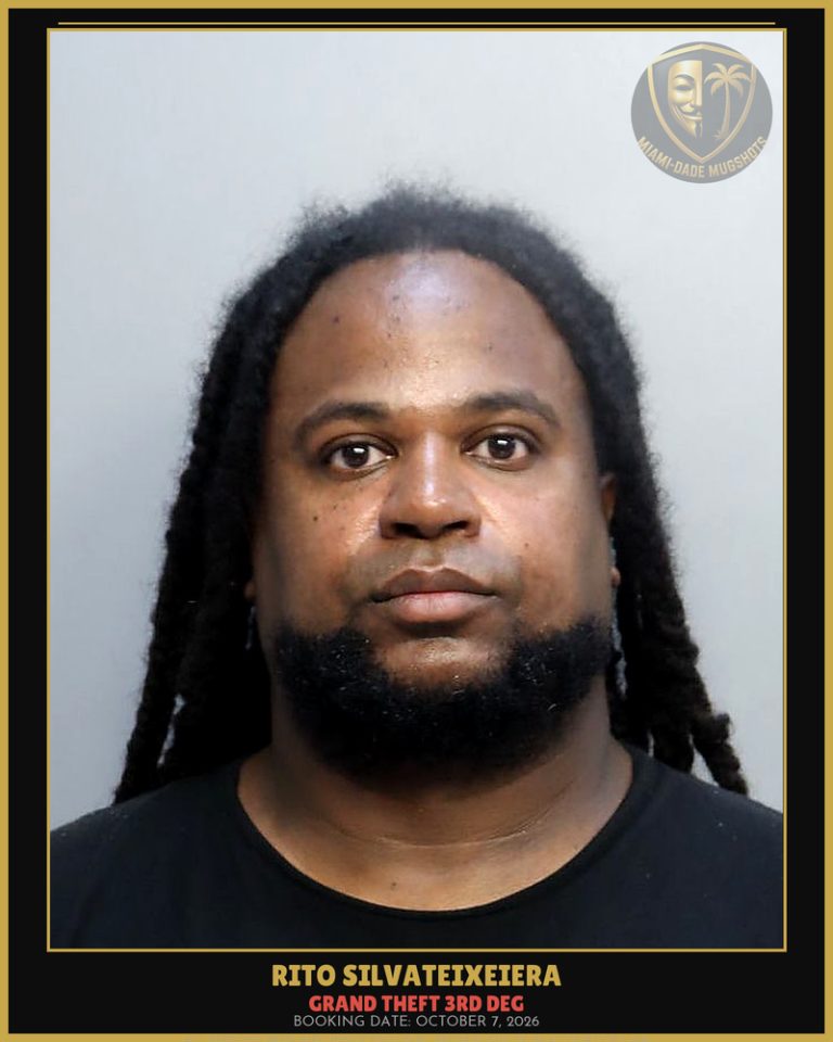 Silvateixeiera Rito Arrested – GRAND THEFT 3RD DEG – Miami-Dade County (October 7, 2026)
