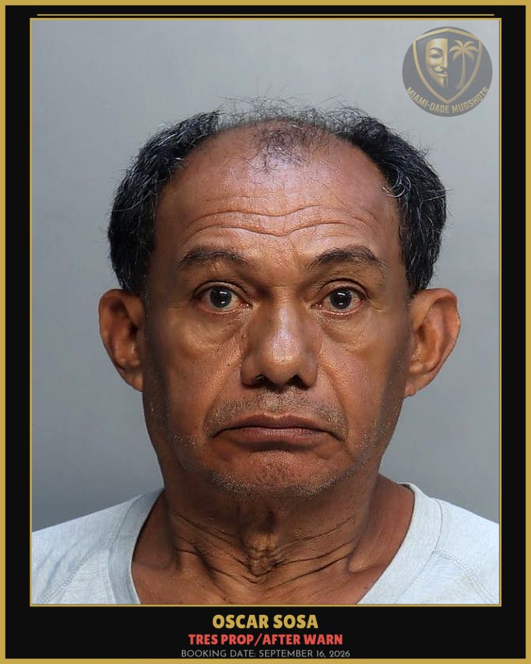 Sosa Oscar  Renan Arrested – TRES PROP/AFTER WARN – Miami-Dade County (September 16, 2026)