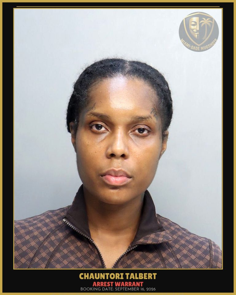 Talbert Chauntori Arrested – ARREST WARRANT – Miami-Dade County (September 16, 2026)