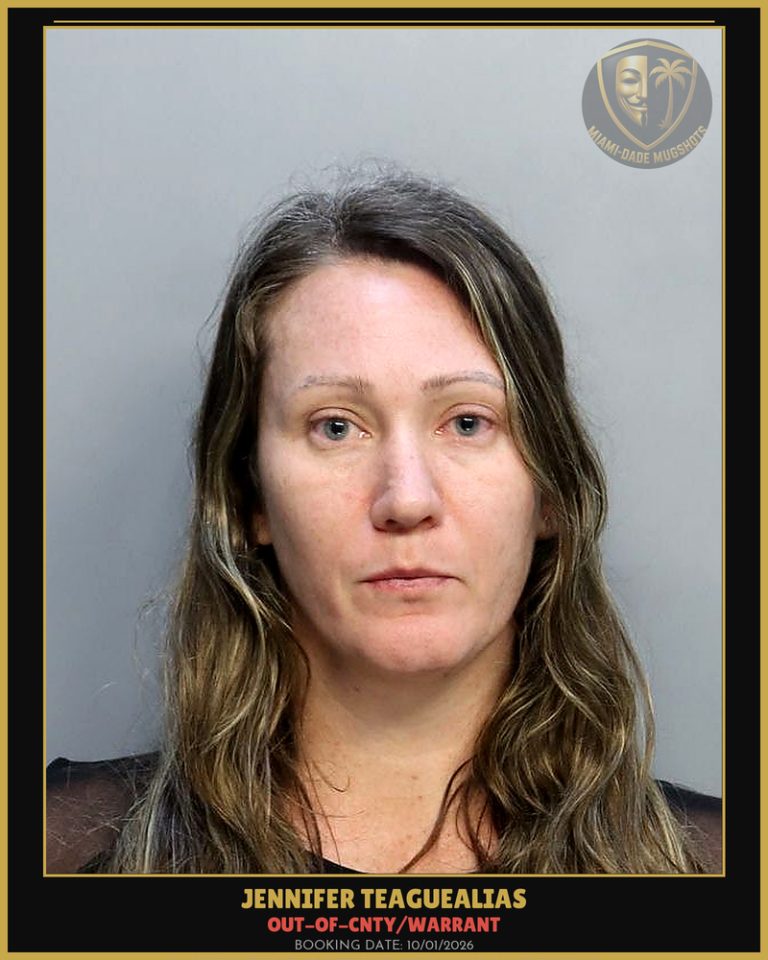 Teaguealias Jennifer  Dawn Arrested – OUT-OF-CNTY/WARRANT – Miami-Dade County (Unknown)