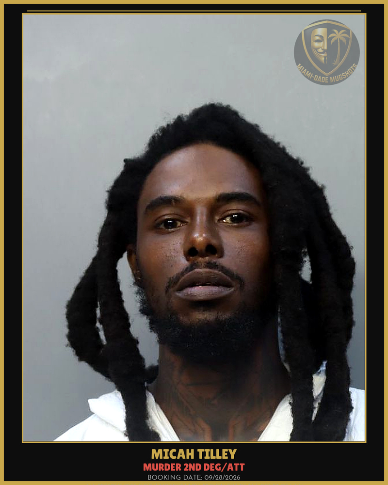 Tilley Micah Lendale Arrested – Murder 2Nd Deg/Att – Miami-Dade County (Unknown)