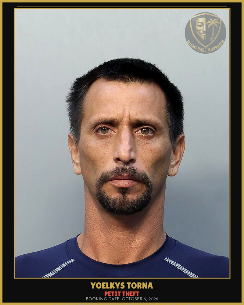 Torna Yoelkys Arrested – Petit Theft – Miami-Dade County (October 9, 2026)