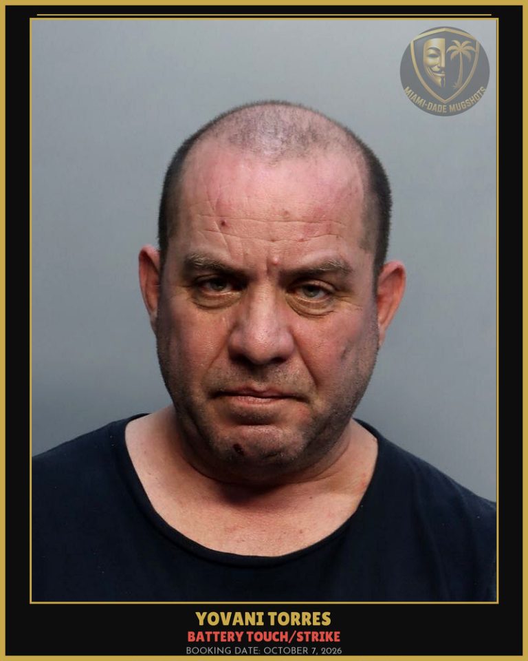 Torres Yovani Arrested – BATTERY TOUCH/STRIKE – Miami-Dade County (October 7, 2026)