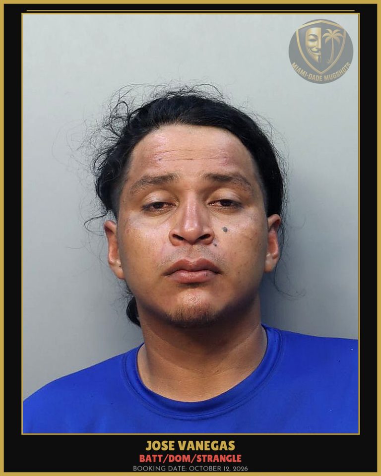 Vanegas Jose Arrested – BATT/DOM/STRANGLE – Miami-Dade County (October 12, 2026)