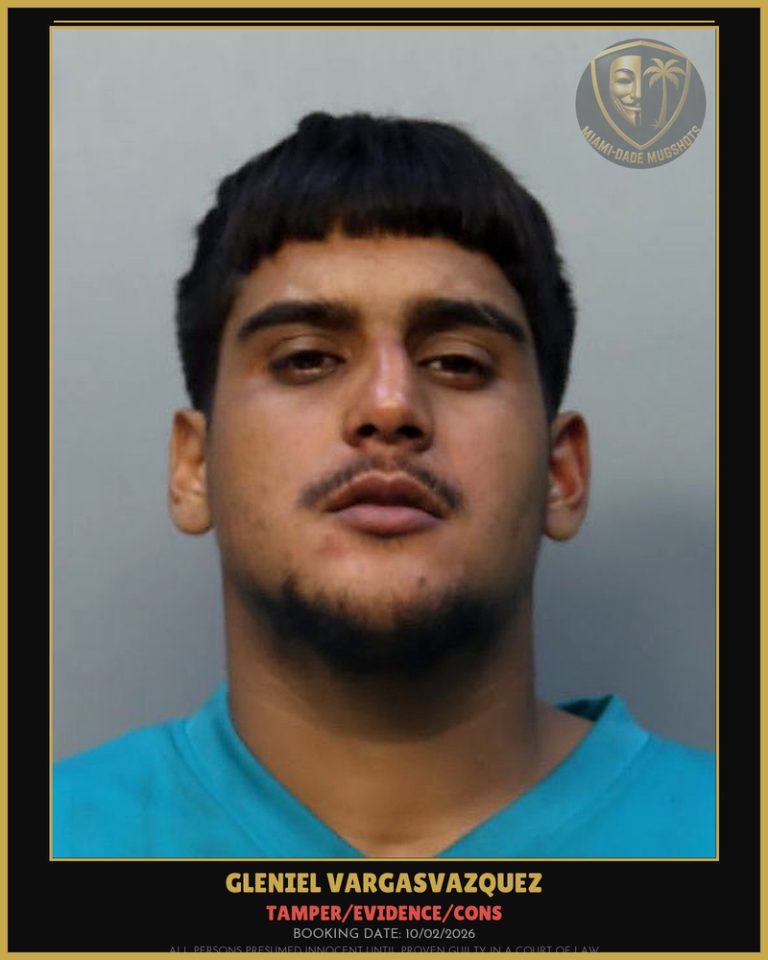 Vargasvazquez Gleniel  Adonai Arrested – TAMPER/EVIDENCE/CONS – Miami-Dade County (Unknown)