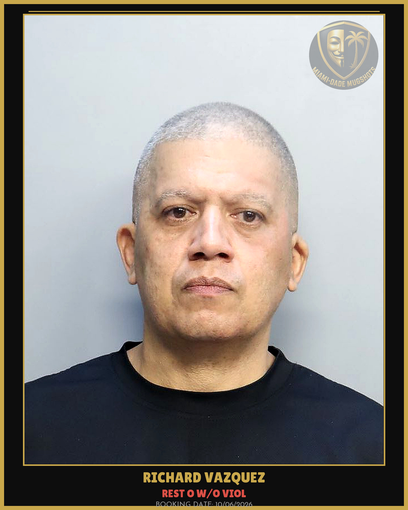 Vazquez Richard Arrested – Rest O W/O Viol – Miami-Dade County (Unknown)