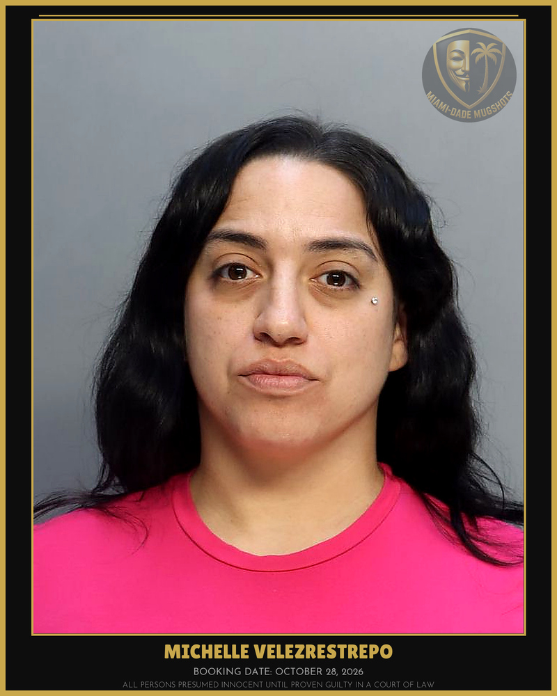 Velezrestrepo Michelle Sheri Arrested – Miami-Dade County (October 28, 2026)