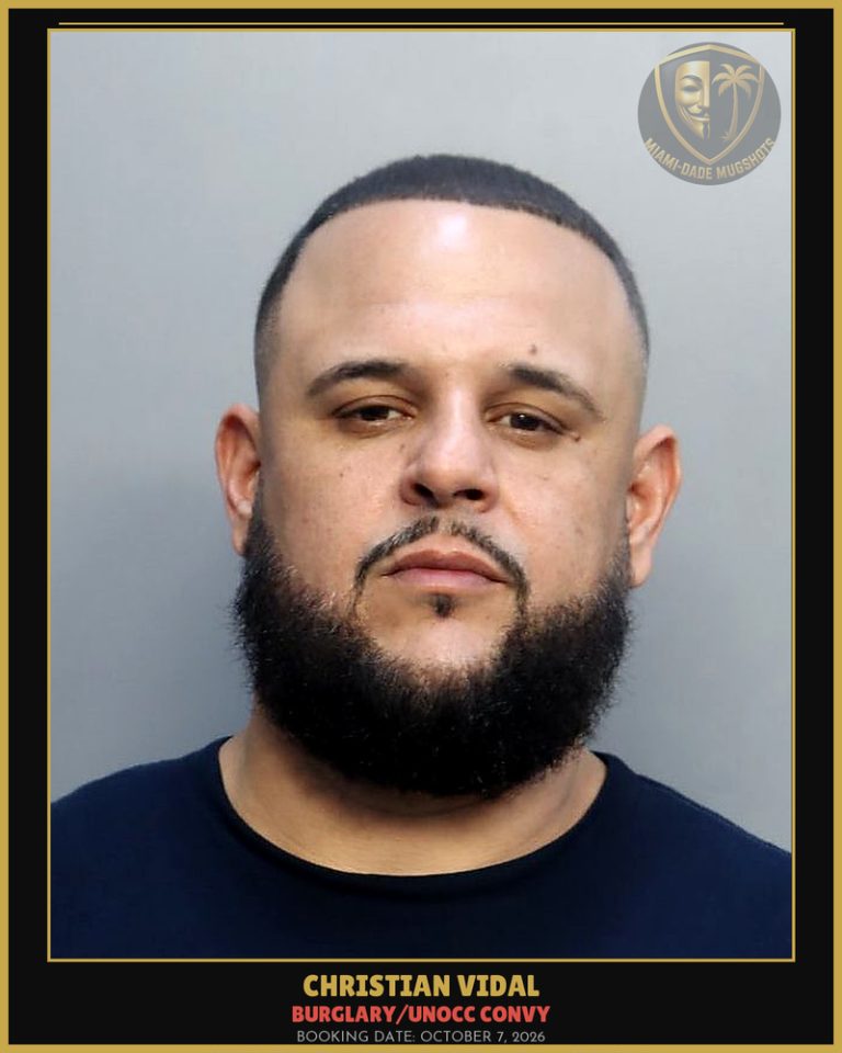 Vidal Christian Arrested – BURGLARY/UNOCC CONVY – Miami-Dade County (October 7, 2026)