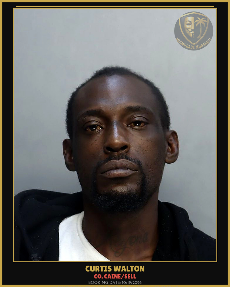 Walton Curtis Laswann Arrested – Co. Caine/Sell – Miami-Dade County (Unknown)