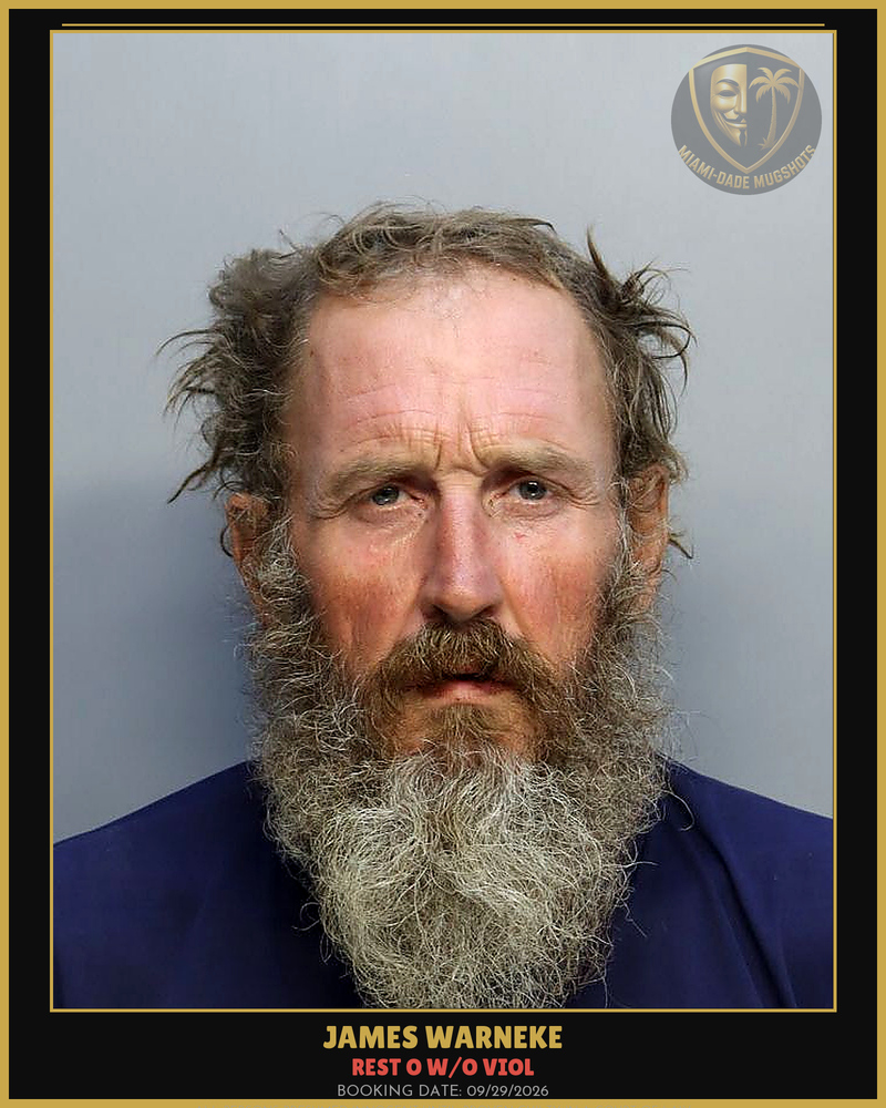Warneke James John Arrested – Rest O W/O Viol – Miami-Dade County (Unknown)