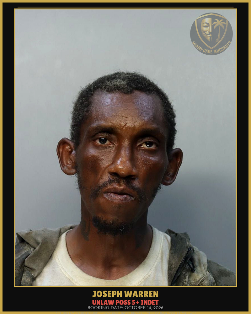 Warren Joseph Demetauis Arrested – Unlaw Poss 5+ Indet – Miami-Dade County (October 14, 2026)