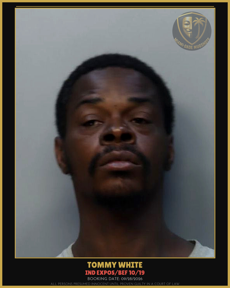 White Tommy Arrested – Ind Expos/Bef 10/19 – Miami-Dade County (Unknown)