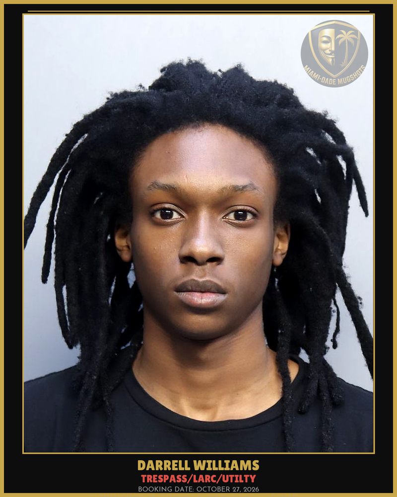 Williams Darrell Arrested – Trespass/Larc/Utilty – Miami-Dade County (October 27, 2026)