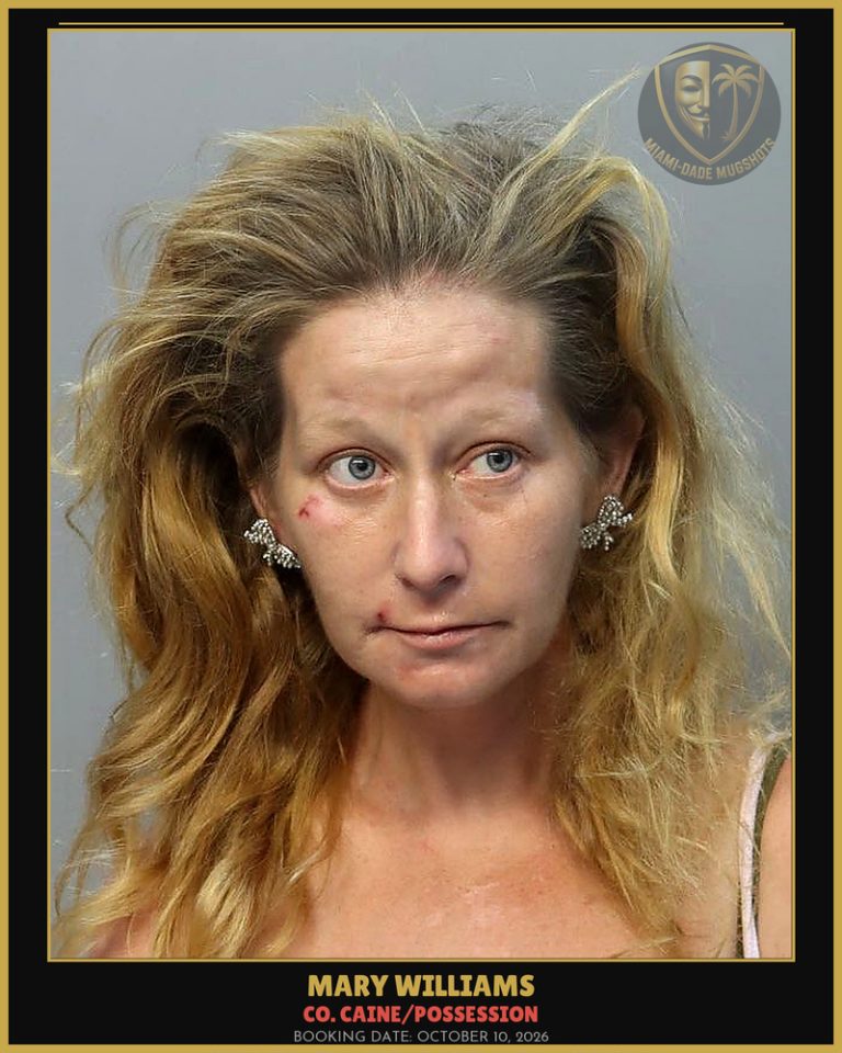 Williams Mary  Ordway Arrested – Co. Caine/POSSESSION – Miami-Dade County (October 10, 2026)