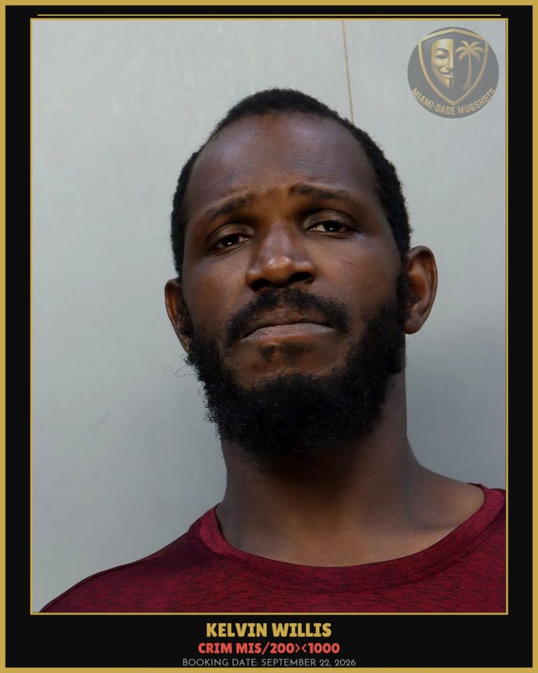 Willis Kelvin Arrested – CRIM MIS/200><1000 – Miami-Dade County (September 22, 2026)