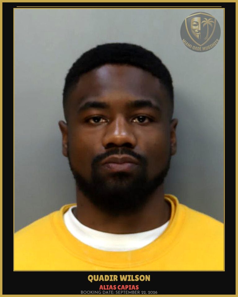 Wilson Quadir  Hasan Arrested – ALIAS CAPIAS – Miami-Dade County (September 22, 2026)