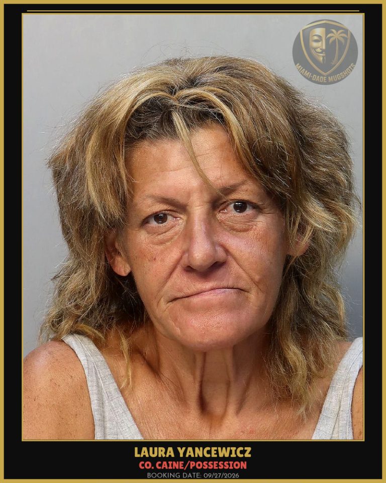 Yancewicz Laura  Anne Arrested – Co. Caine/POSSESSION – Miami-Dade County (Unknown)